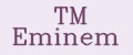 ТМ Eminem