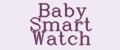 Baby smart watch