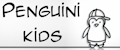 Penguini kids