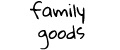 Family goods