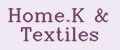 Home.K&Textiles