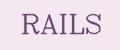 RAILS