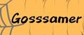 Gosssamer