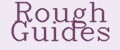 Rough Guides