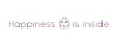 Happiness is inside