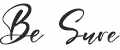 Be SURE