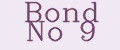 Bond No 9