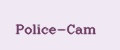 Police-Cam