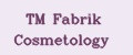 TM Fabrik Cosmetology