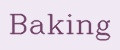 Baking