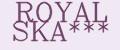 ROYAL SKA***