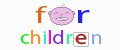 For children