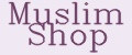 MUSLIM SHOP