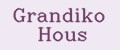 Grandiko Hous