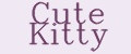 CUTE KITTY