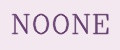 NOONE