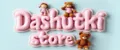 DASHUTKIstore