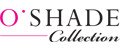 O`SHADE Collection