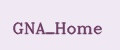 GNA_Home