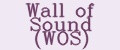 Wall of Sound (WOS)
