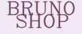 BRUNO SHOP