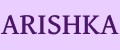 ARISHKA