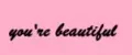 you're_beautiful