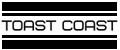 Toast Coast