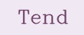 TEND