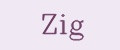 Zig