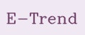 E-TREND