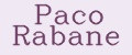 Paco Rabane