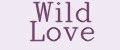 Wild Love