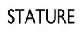 STATURE