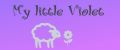 My little Violet
