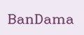 BanDama