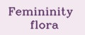 Femininity flora