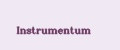 INSTRUMENTUM