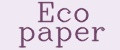 Eco Paper