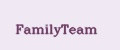 FamilyTeam