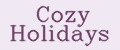 COZY HOLIDAYS