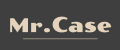 Mr. Case & Cо