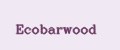 Ecobarwood