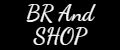 BR And SHOP