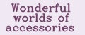 Аналитика бренда Wonderful worlds of accessories на Wildberries
