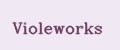 Violeworks