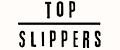 ТOP SLIPPERS