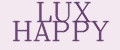 LUX HAPPY