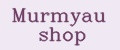 Murmyau shop