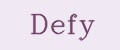 DEFY